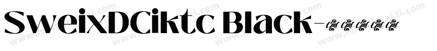 SweixDCiktc Black字体转换
